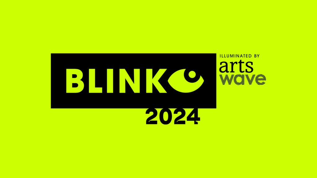 Neon green background with text that says BLINK 2024, illuminated by ArtsWave